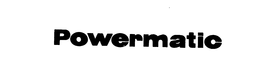 POWERMATIC trademark