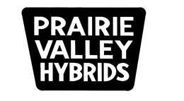 PRAIRIE VALLEY HYBRIDS trademark