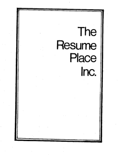 THE RESUME PLACE INC. trademark