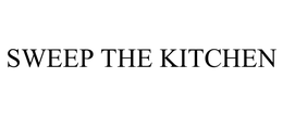 SWEEP THE KITCHEN trademark