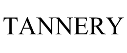 TANNERY trademark