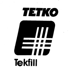 TETKO TEKFILL trademark