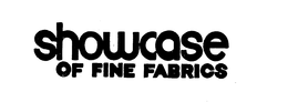 SHOWCASE OF FINE FABRICS trademark