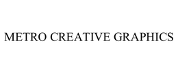 METRO CREATIVE GRAPHICS trademark