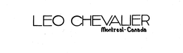 LEO CHEVALIER MONTREAL-CANADA trademark