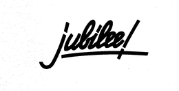 JUBILEE! trademark