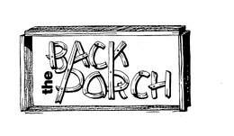 THE BACK PORCH trademark