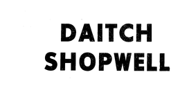 DAITCH SHOPWELL trademark