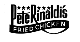 PETE RINALDI'S FRIED CHICKEN trademark