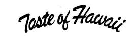 TASTE OF HAWAII trademark