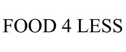 FOOD 4 LESS trademark