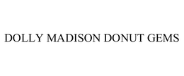 DOLLY MADISON DONUT GEMS trademark