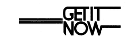 GET IT NOW trademark