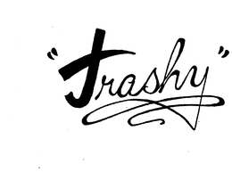 "TRASHY" trademark