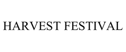 HARVEST FESTIVAL trademark