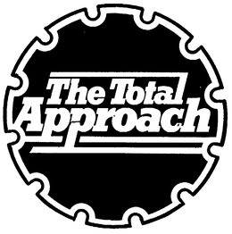 THE TOTAL APPROACH trademark