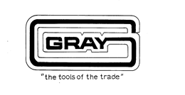 G GRAY "THE TOOLS OF THE TRADE" trademark
