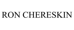 RON CHERESKIN trademark