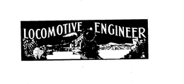 LOCOMOTIVE ENGINEER trademark