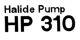 HALIDE PUMP HP 310 trademark
