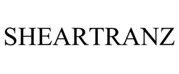 SHEARTRANZ trademark
