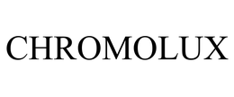 CHROMOLUX trademark
