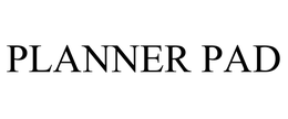 PLANNER PAD trademark