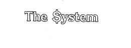 THE SYSTEM trademark