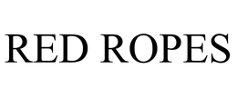 RED ROPES trademark