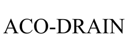 ACO-DRAIN trademark