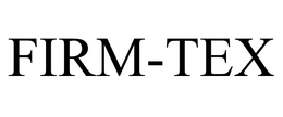 FIRM-TEX trademark
