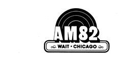 AM82 WAIT-CHICAGO trademark