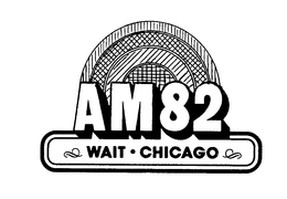 AM82 WAIT-CHICAGO trademark