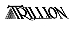 TRILLION trademark