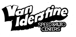 VAN IDERSTINE SPEED & AUTO CENTERS trademark