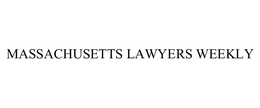 MASSACHUSETTS LAWYERS WEEKLY trademark
