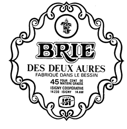 BRIE DES DEUX AURES FABRIQUE DANS LE BESSIN ISIGNY COOPERATIVE trademark