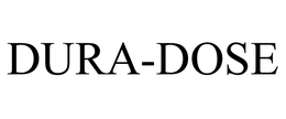 DURA-DOSE trademark