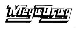 MEGADRAG trademark