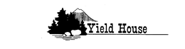 YIELD HOUSE trademark