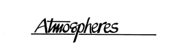ATMOSPHERES trademark