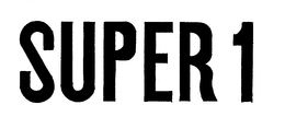 SUPER 1 trademark