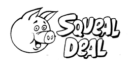 SQUEAL DEAL trademark