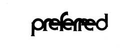 PREFERRED trademark