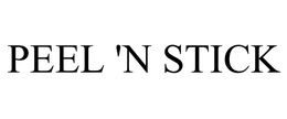 PEEL 'N STICK trademark