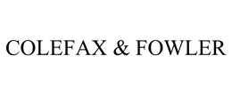 COLEFAX & FOWLER trademark