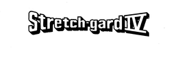 STRETCH-GARD IV trademark