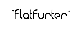 FLATFURTER trademark