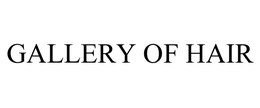 GALLERY OF HAIR trademark