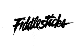FIDDLESTICKS trademark
